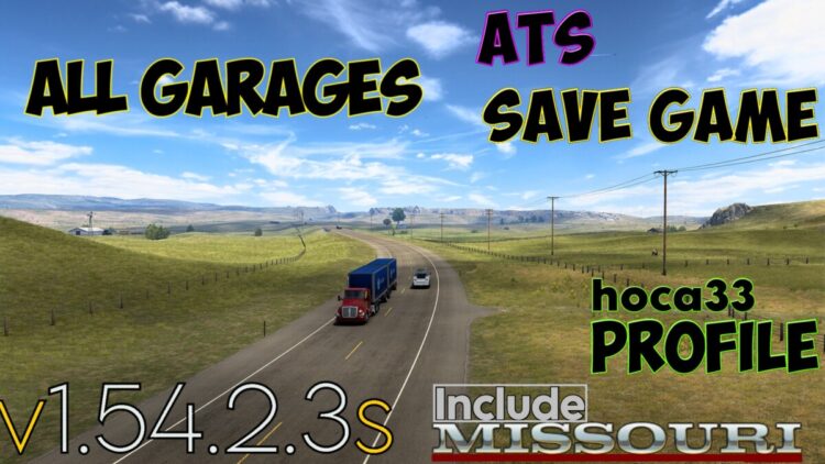 ATS – Save-Profile v1.54.2.3s (All Map DLCs Required)