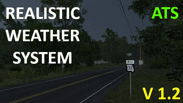 Realistic Weather System V1.2 [ATS 1.55]