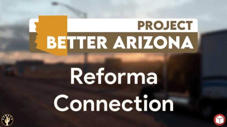 Project Better Arizona Reforma Connection v1.10.4 (1.55)