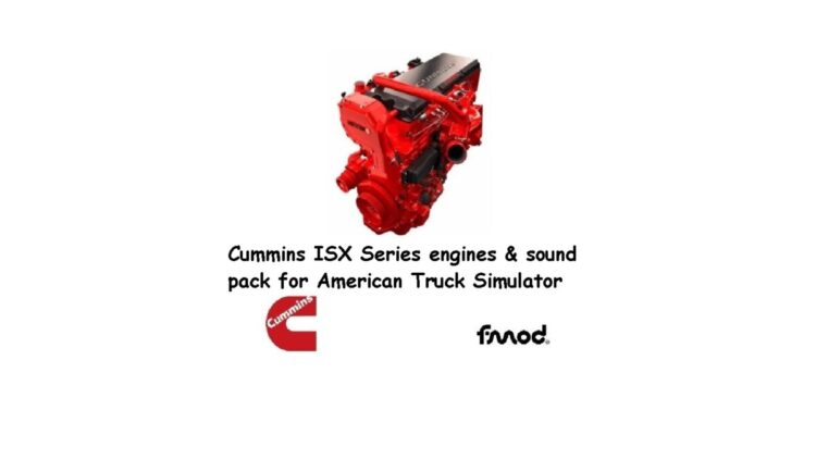 Cummins ISX Series engines and sounds pack V 2.3.1 (ATS 1.56)