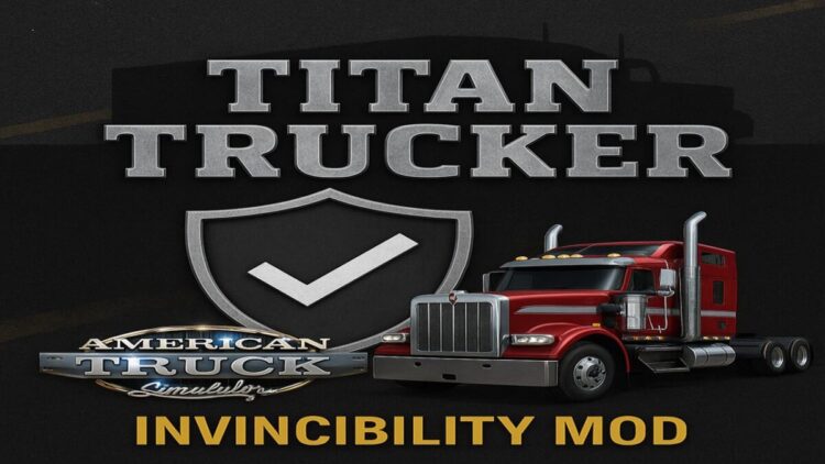 Titan Trucker No Damage Invincibility Mod V1.5