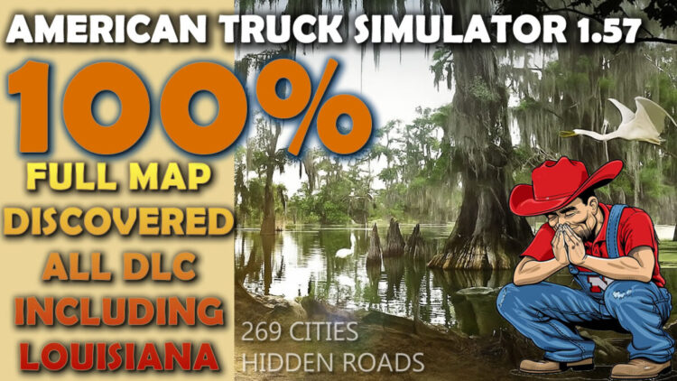 100% opened map in ATS 1.57 with all DLCs incl. Louisiana