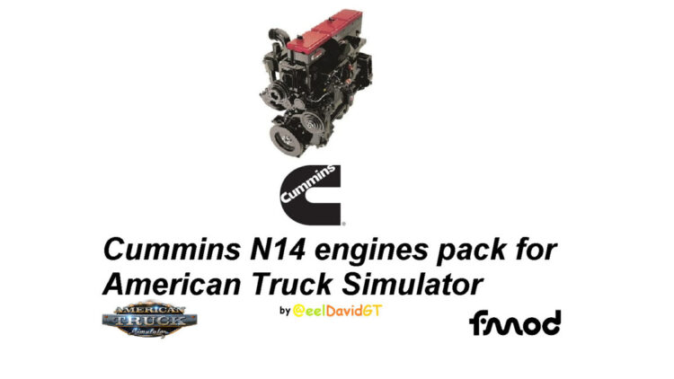 Cummins N14 engines pack v 1.9 (ATS 1.56 – 1.57)