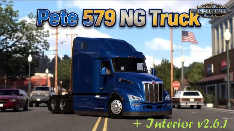 Pete 579 NG Truck + Interior v2.6.1