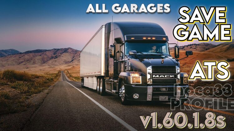 ATS – Save-Profile v1.60.1.8s (All Map DLCs Required)