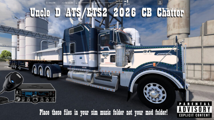 Uncle D ATS/ETS2 CB Chatter Files 2026