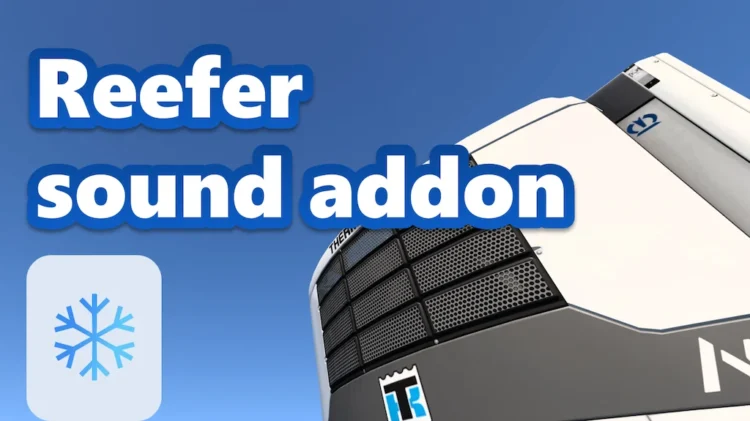 Reefer trailer sound addon 2026SEP01
