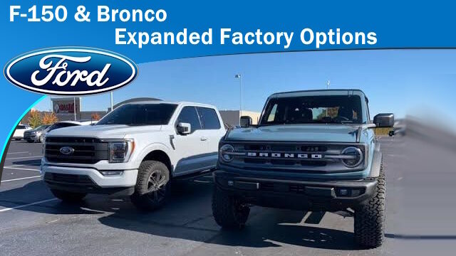 Ford F-150 & Bronco Expanded Factory Options