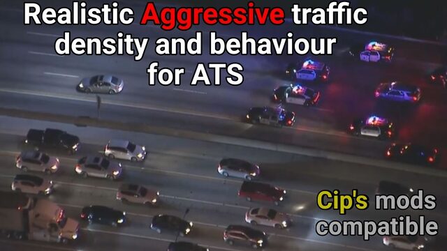 Realistic Agressive traffic density and behaviour for ATS(v1.1))