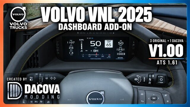Volvo VNL 2025 Dashboard Add-on 1.00 – DACOVA MODDING